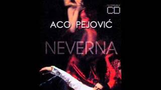 Aco PejovicNeverna [upl. by Aihsoek]