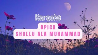 Karaoke Opick  shollu ala muhammad [upl. by Annawit]