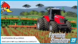 PLANTADEIRA DE 34 LINHAS MAPA PARANAZÃƒO FS22FARMING SIMULATOR 22 [upl. by Llerrem]