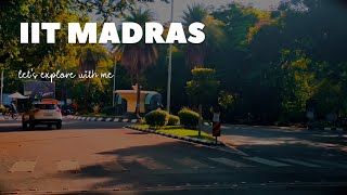 Exploring IIT Madras  Full Campus Tour Of IIT Madras [upl. by Eniamrej906]