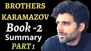 Brothers Karamazov  Book 2 SummaryPart 1 [upl. by Auka180]