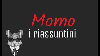 I RIASSUNTINI  MOMO  BookTopics [upl. by Stacy]