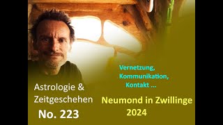 Astrologie amp Zeitgeschehen  No223 quotNeumond in Zwillingequot [upl. by Gnoud]