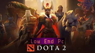 Dota 2  Low End Pc [upl. by Lehsreh]