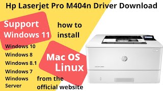 Hp Laserjet Pro M404n Driver Download and Setup Windows 11 Windows 10 Mac 13 Mac 12 [upl. by Thomajan]