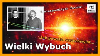 Wielki Wybuch  8 niesamowitych faktów [upl. by Fi]