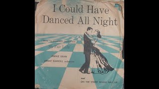 78 rpm Bell Record I Could Have Danced All Night Jennie Dean amp Jimmy Carroll Orchestra [upl. by Bozuwa540]