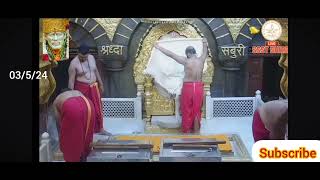 Sai Baba Darshan Live Kakad Arati 030524 [upl. by Znarf]