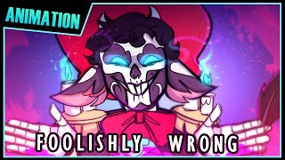 Foolishly Wrong  OC Animatic [upl. by Norby]