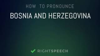 Bosnia And Herzegovina  How to pronounce Bosnia And Herzegovina [upl. by Anaig]