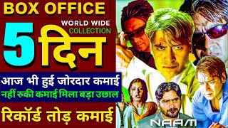 Naam Box Office Collection Day 5 Review 🔥 Naam Box Office Collection  Ajay Devgan Naam [upl. by Ellednahc428]