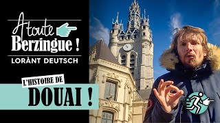 Lhistoire de DOUAI A Toute Berzingue [upl. by Lennahc795]