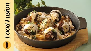 Turkish Style Kofte in Garlic Yogurt Sauce Recipe By Food Fusion [upl. by Yhtorod]