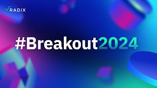 Breakout2024 When  Now [upl. by Atinhoj]