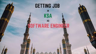 Getting a Job in Saudi Arabia as a Software Engineer [upl. by Russia]