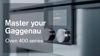 Oven 400 series  Master your Gaggenau [upl. by Cran]