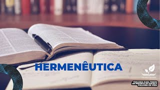 Hermenêutica Aula 4  Turma 5 [upl. by Sabina]