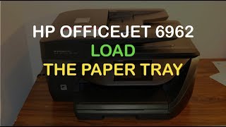 HP OfficeJet 6962 Load The Paper Tray review [upl. by Hsiri]