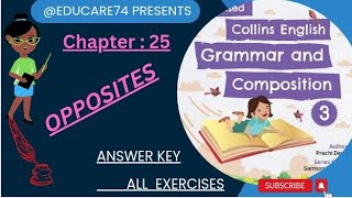 3rd Chapter  25 Opposites  Class 3rd Collins English Grammar and Composition [upl. by Jaban]