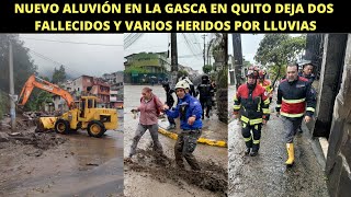 NUEVO ALUVIÓN en la GASCA Quito deja dos fallecidos y varios heridos [upl. by Elon872]