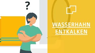 Wasserhahn ganz einfach entkalken  GCP Ratgeber mit Audiodeskription [upl. by Trilly462]