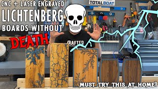 Lichtenberg Boards Without Death  CNC amp Laser Engraved Lichtenburg Wood Burning Effect DIY Tutorial [upl. by Yniar]