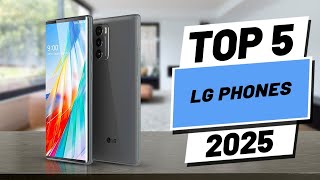 🛒 24H Deals amp Trends💡Top 5 Best LG Phones to Buy in 2025 📱 [upl. by Barfuss]