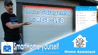 Smarte GaragentorSteuerung mit automatischer RGBLED Beleuchtung mit und ohne Home Assistant [upl. by Baiel]