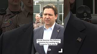 Florida Governor Ron DeSantis announces he’s sending more troops to Texas border [upl. by Narol]