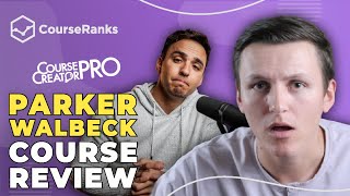 Course Creator Pro by Parker Walbeck HONEST Review  CourseRanks [upl. by Guglielma]