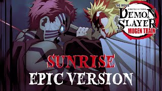 Rengoku vs Akaza Finale Sunrise Theme  Epic Version  NTNT2508 [upl. by Sammy585]