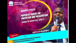 PROPHETIC PRAYER FOR PROTECTION AND PRESERVATION  APOSTLE VICTOR ADEGBOLA [upl. by Larry]