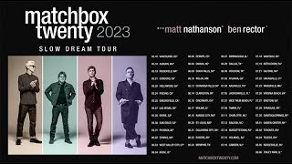 Matchbox Twenty  The Slow Dream Tour [upl. by Yenitirb600]