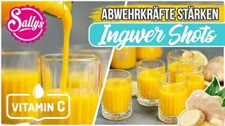 Abwehrkräfte stärken  Ingwer Kurkuma Zitronen Shots  Sallys Welt [upl. by Caril]