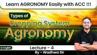 FREE CLASSES Agronomy4  English Medium I Types of Cropping System  Agri Coaching Chandigarh [upl. by Zilevi]