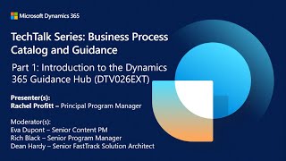 Part 1 Introduction to the Dynamics 365 Guidance Hub  TechTalk [upl. by Stafford]