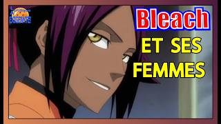 Estce que Bleach gère mieux ses femmes que Naruto [upl. by Meill]