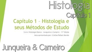 Histologia  Histologia e Seus Métodos de Estudo Capítulo 1 [upl. by Werd42]