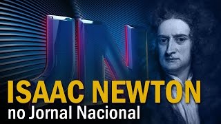 Isaac Newton no JN [upl. by Eibreh]