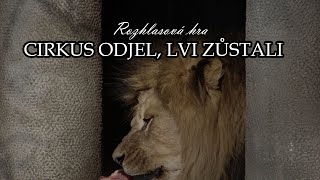 Cirkus 1 odjel lvi zůstali  Rozhlasová hra [upl. by Shifrah]