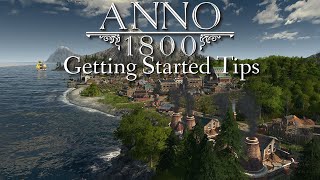 Anno1800 Strategy amp Tactics Getting Started Tips [upl. by Eaner]