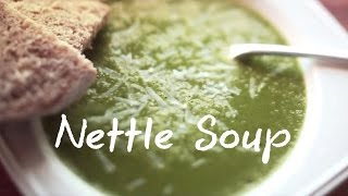 Nettle soup  Green Renaissance [upl. by Nylegna248]