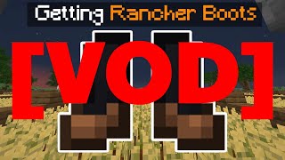 3sor VOD I WILL GET RANCHER BOOTS TODAY Hypixel Skyblock [upl. by Quitt144]