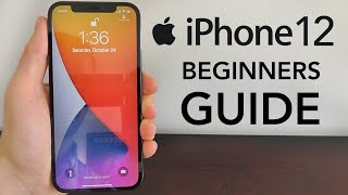 iPhone 12 – Complete Beginners Guide [upl. by Tnattirb]