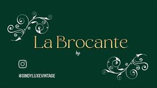 Magasin La Brocante by Sindy Luxe Vintage [upl. by Ardnak]