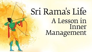 Sri Ramas Life  A Lesson in Inner Management  Sadhguru [upl. by Benisch428]