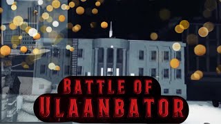 Battle Of Ulaanbaatar v2 Official Trailer [upl. by Chandless]