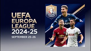 UEFA Europa League 202425 Matchday 1 Preview  Full Schedule Kickoff Times Teams and Key Battles [upl. by Billye]