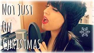 Ariana Grande  Not Just On Christmas Cover by DebbyArts [upl. by Areikahs914]