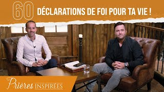 60 déclarations de FOI pour ta vie   Prières inspirées  Jérémy Sourdril [upl. by Faruq]